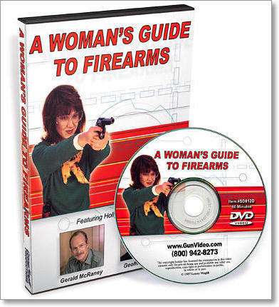 A Woman's Guide to Firearms DVD by G McRainey & L Magill